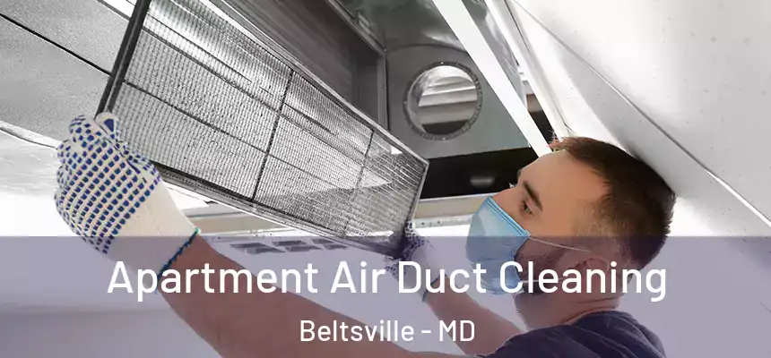  Apartment Air Duct Cleaning Beltsville - MD