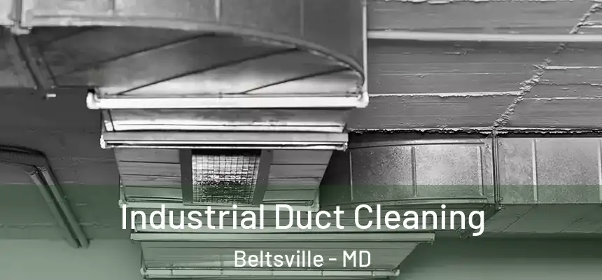  Industrial Duct Cleaning Beltsville - MD